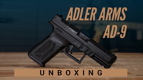 Adler Arms AD-9 Unboxing