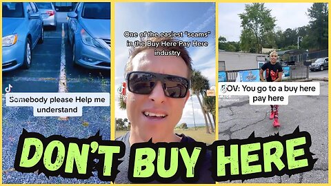 BUY HERE PAY HERE CAR DEALERSHIP SCAMS