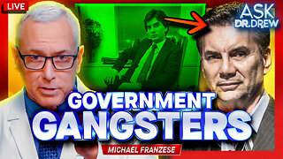 Ex-Mafia Capo: The REAL Gangsters Are Running Our Government w/ Michael Franzese – Ask Dr. Drew