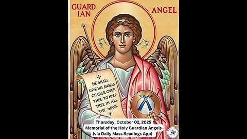 Thursday, October 02, 2025 Memorial of the Holy Guardian Angels #faith #readings #ordinarytime