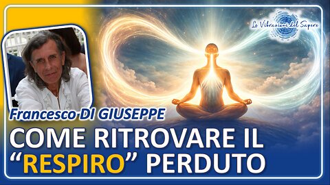 Come ritrovare il "respiro" perduto - Francesco Di Giuseppe
