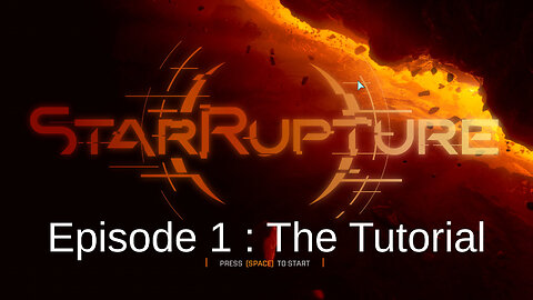 StarRupture E1 The Tutorial