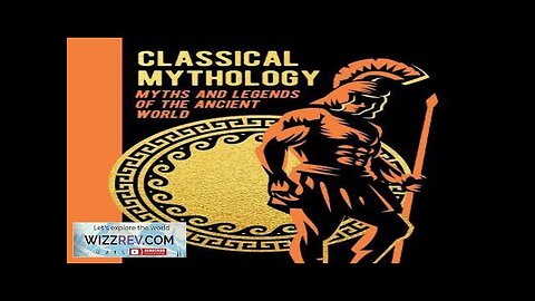 Classical Mythology: Myths & Legends Of The Ancient World (Hardcover) Review