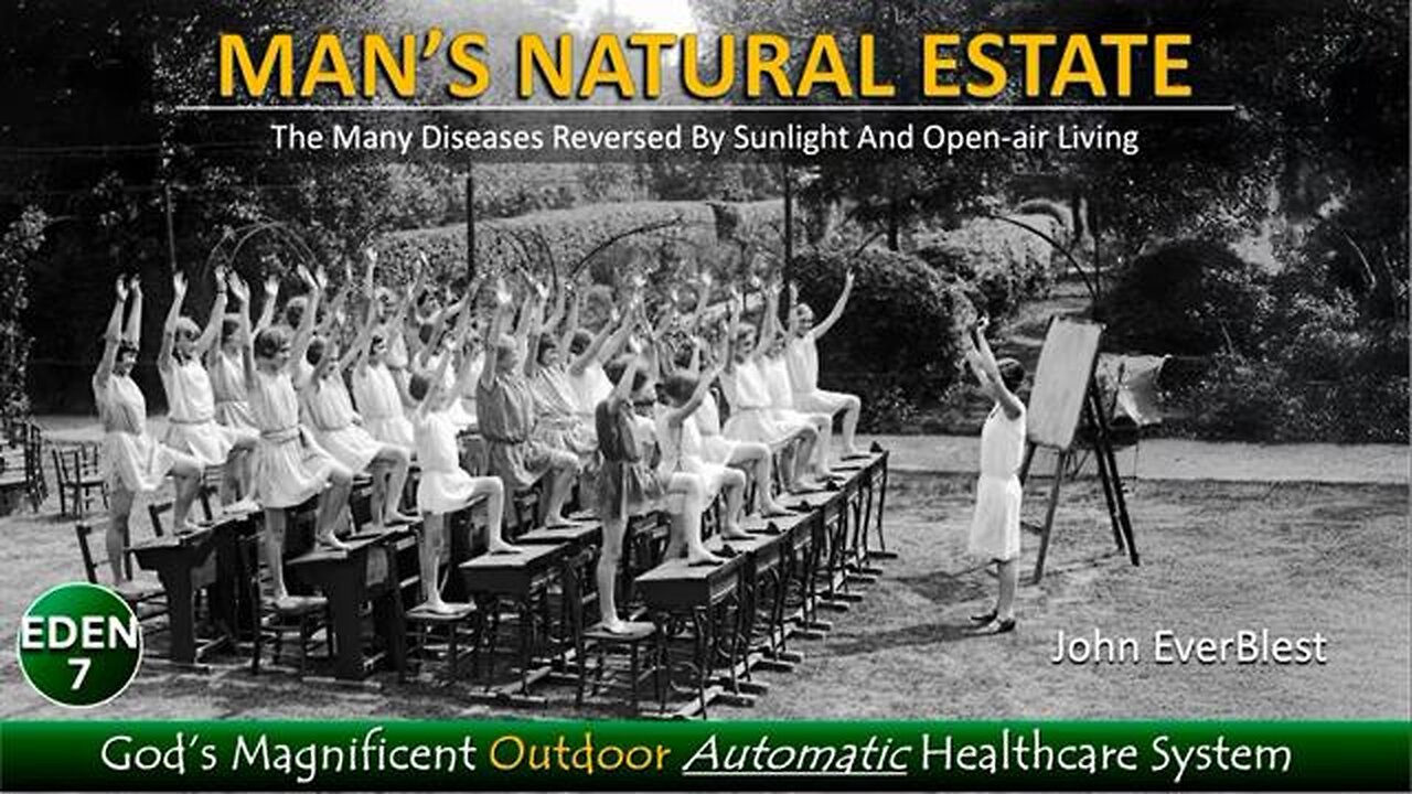 ДЖОН ЭВЕРБЛАСТ: Множество болезней, излечимых солнечным светом и жизнью на открытом воздухе.