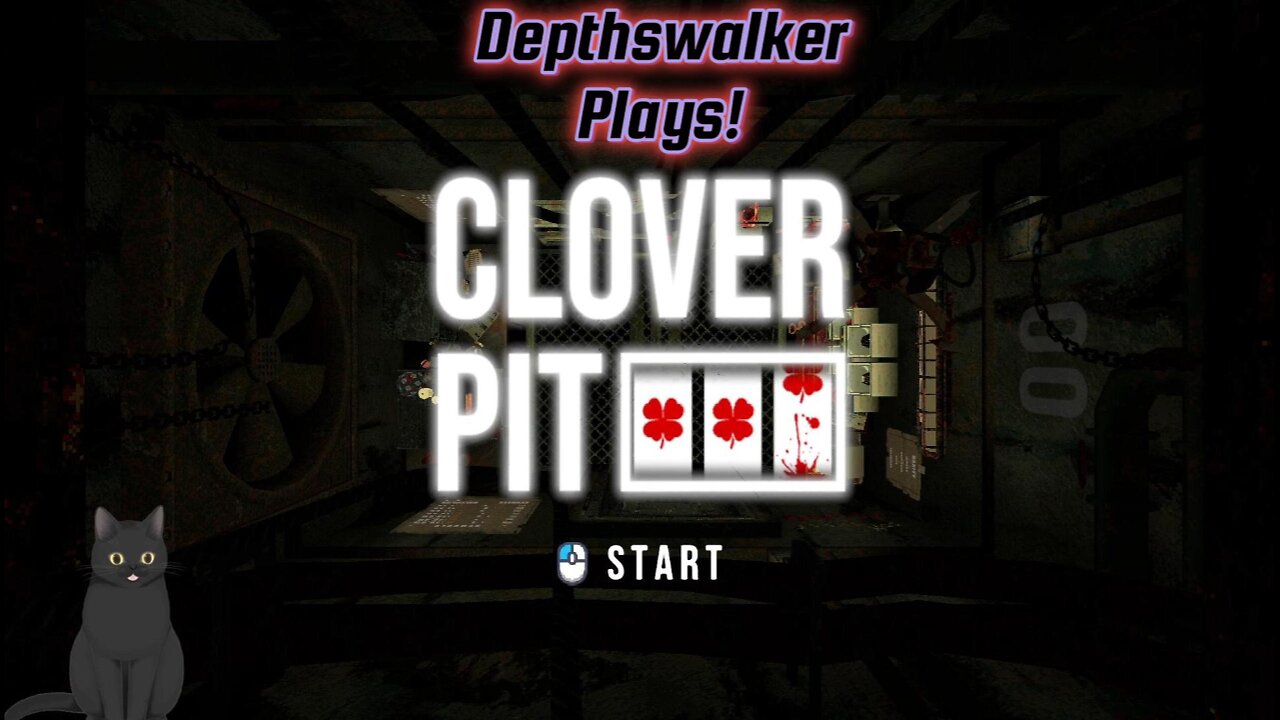Depthswalker Plays! Clover Pit!