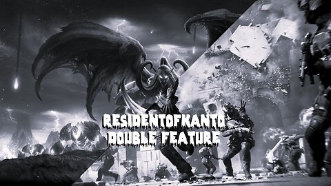 ResidentofKanto: Double Feature 2