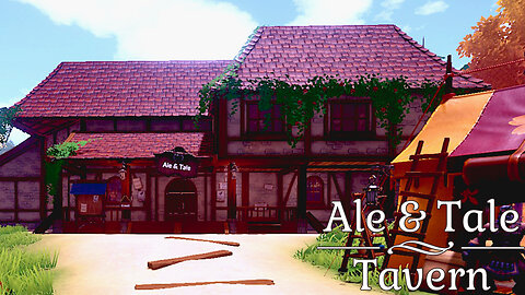 Humble Beginnings - Ale & Tale Tavern, Day 1