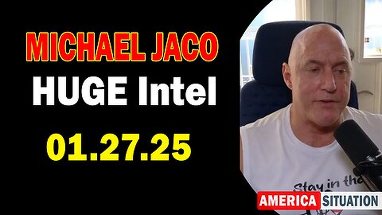 Michael Jaco HUGE Intel 01.27.25-