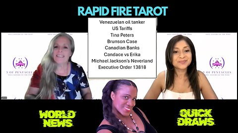 Rapid Fire Tarot - Politics! Oil Tanker, US Tariffs, Tina Peters...