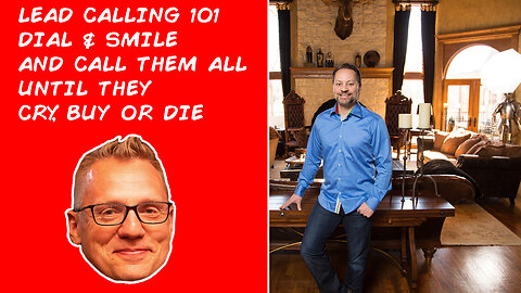 Business Coach | Leading Calling 101 + Why You Must Call, Text & Email Your Leads Until They Cry, Buy or Die + Celebrating the Success of Clay Clark Clients, SteveCurrington.com & DrBreck.com