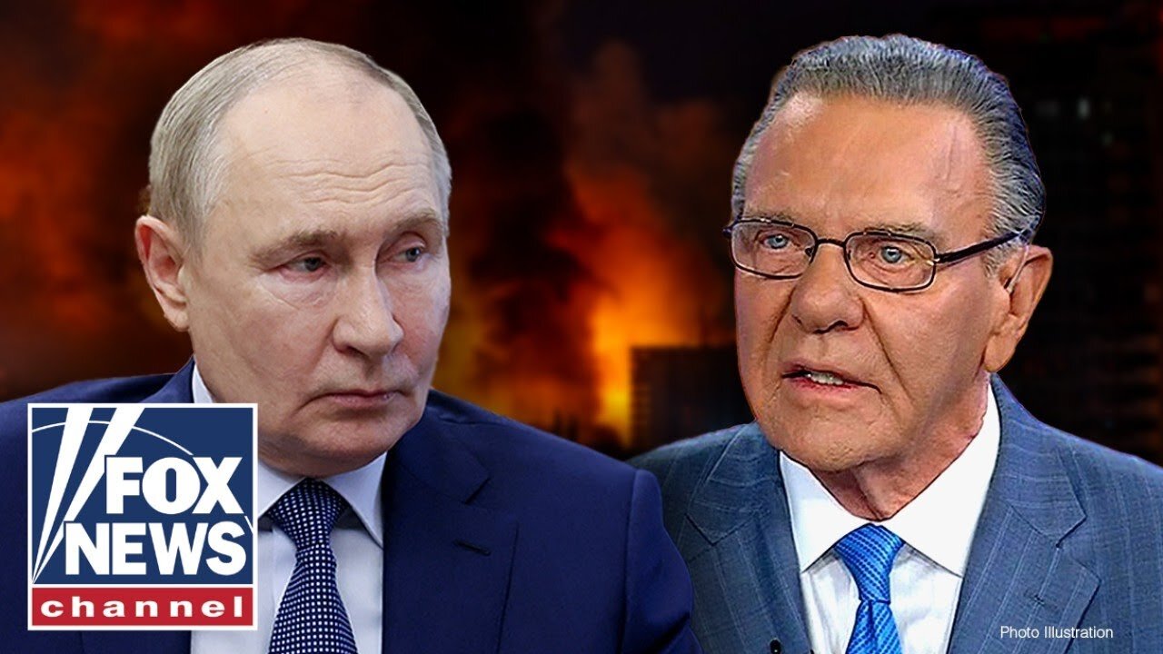 Putin thinks he'll win, here's why: Gen. Keane