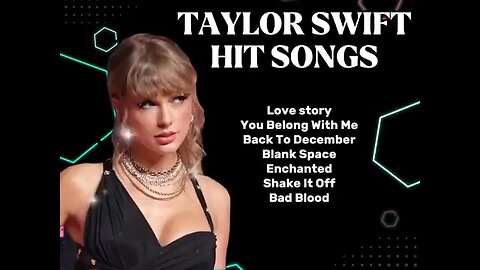 TAYLOR_SWIFT_HIT_SONGS_-_greatest_songs_of_taylor_swift_-_30mins_playlist(360p)