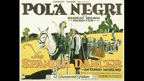 "The Spanish Dancer" (1923) Pola Negri & Wallace Beery [HD/MUTE]