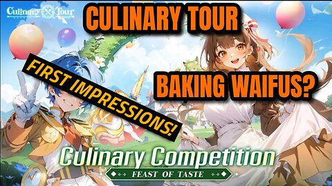 Culinary Tour - First Impressions! (Mobile Game)