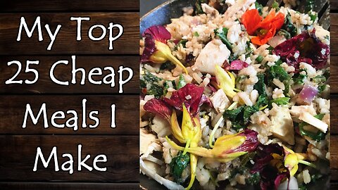 25 Cheap Meals I Make