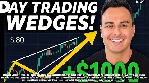 Day Trading Wedge Breakouts: 10% Wins Over and Over! (+$1000 Profit)