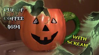 Cup of Coffee 4694---A Spooky Season Warning
