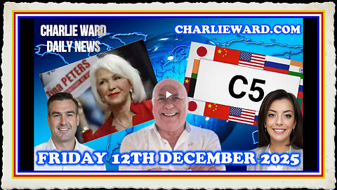 CHARLIE WARD DAILY NEWS WITH CHARLIE WARD DREW DEMI FRIDAY 12TH DECEMBER 2025
