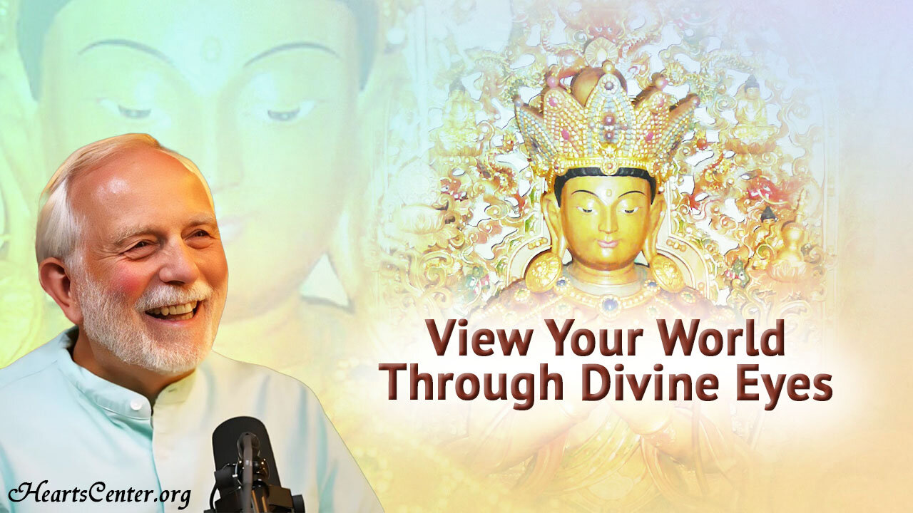 Learn to View Life, People and Events from Heaven's Perspective