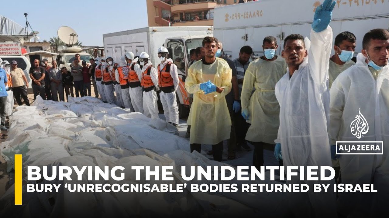 Palestinians in Gaza bury ‘unrecognisable’ bodies returned by Israel