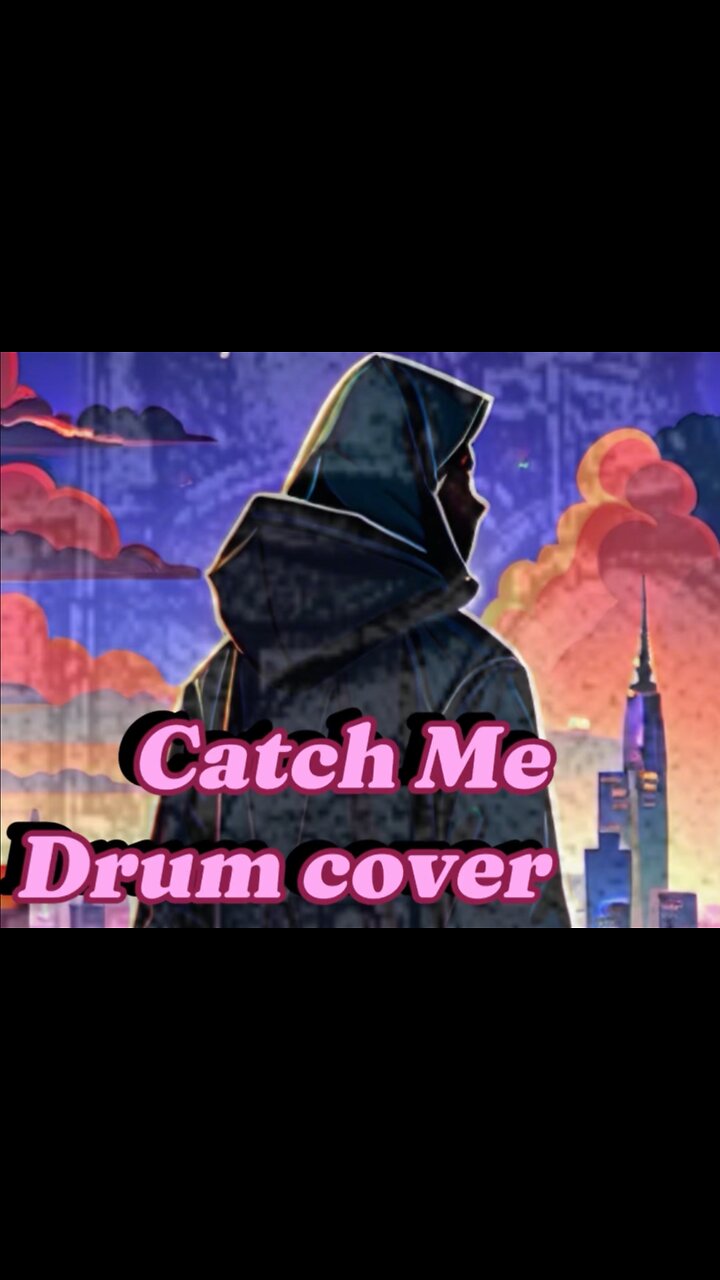 Catch Me by City Sleeps (Drum Cover)