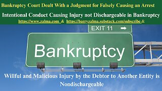 Bankruptcy Court Dealt With a Judgment for Falsely Causing an Arrest