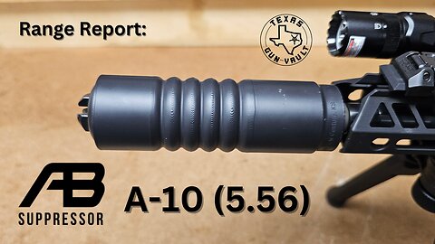 Range Report / Product Review: AB (Aerocharger Ballistics) A-10 5.56 Silencer