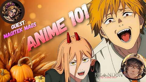 Saturday Morning Anime 101 with Special Guest Mags!