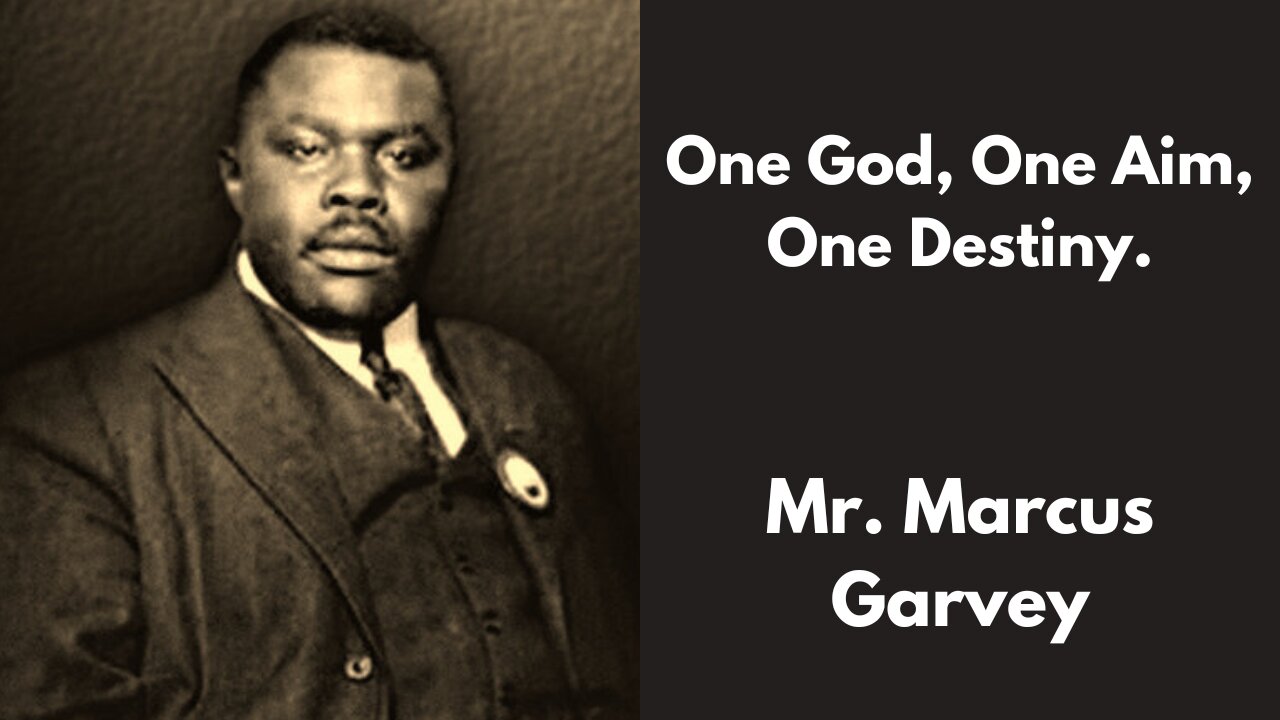 Leader: Mr. Marcus Garvey. Quotes.