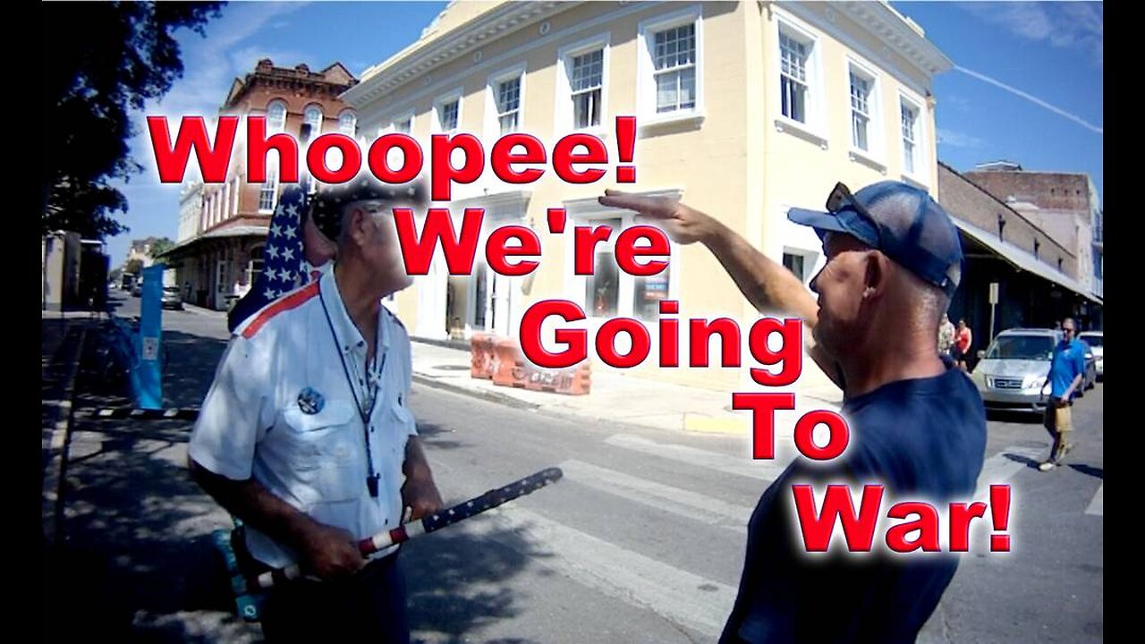 Whoopee! We're Going To War!