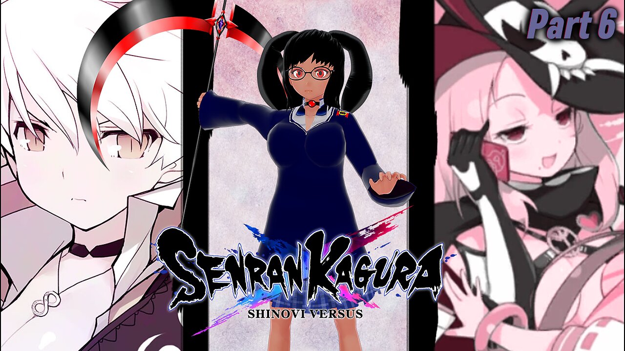 [Senran Kagura: Shinovi Versus - Part 6] From Light to Darkness!