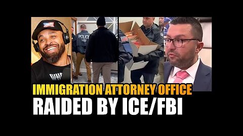 ICE/FBI Raids Prominent Immigration Attorney's Office!