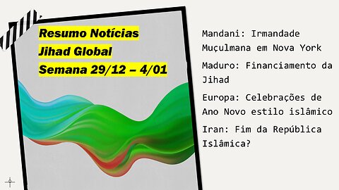 #1 Mandani toma posse, Maduro é preso, Ano Novo multicutural na Europa e República Islâmica do Irã