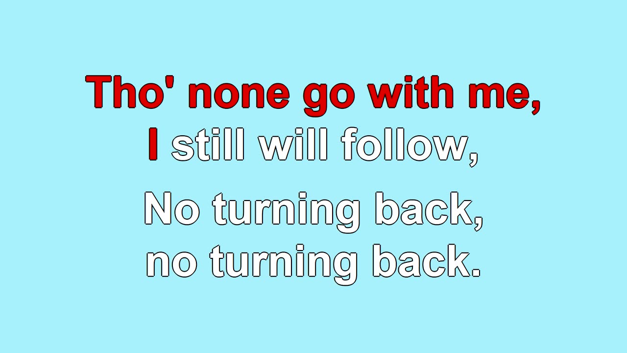 I Have Decided to Follow Jesus V1-4