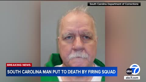South Carolina man executed by firing squad, 1st US prisoner killed by method in 15 years