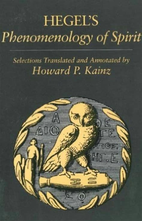 Phenomenology of Spirit by G.W.F. Hegel | Summary and Critique