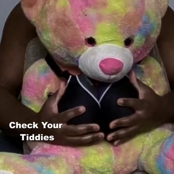 Check Your Tiddies