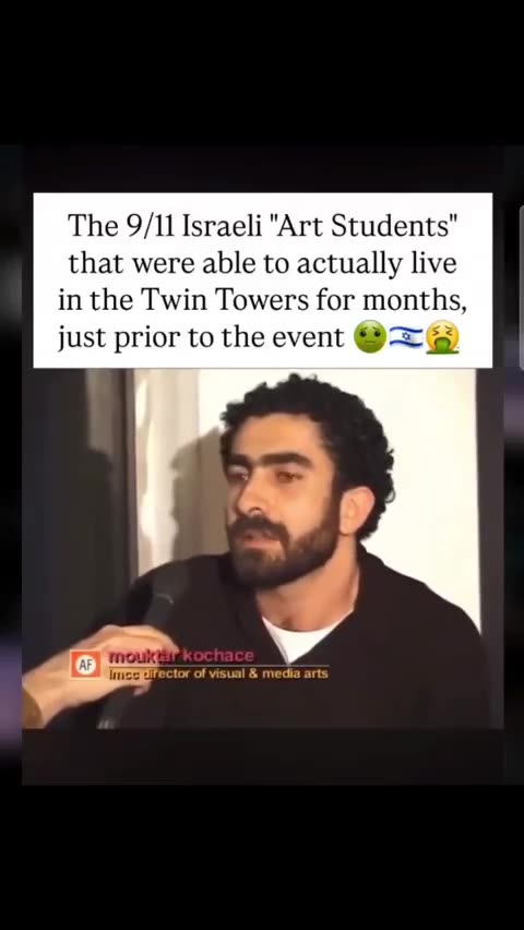 9/11 Exposed - The Mossad Art Students, and Mouktar Kocache (Read Description)