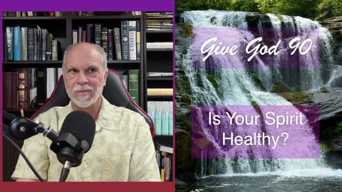 Is Your Spirit Healthy?