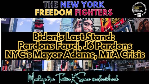 Biden's Last Stand: Pardons Fauci, J6 Pardons NYC's Mayor Adams, MTA Crisis