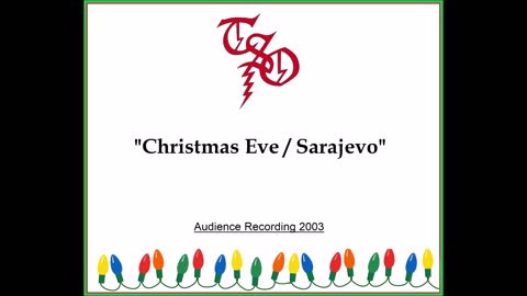 Trans-Siberian Orchestra - Christmas Eve Sarajevo (Live in Green Bay, Wisconsin 2003) Audio