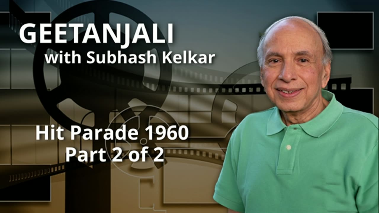 Geetanjali - Hit Parade 1960 Part 2 of 2 Presented by Subhash Kelkar