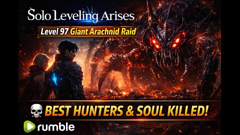 Solo Leveling Arises | Level 97 Giant Arachnid Raid – Best Hunters & Soul Killed!