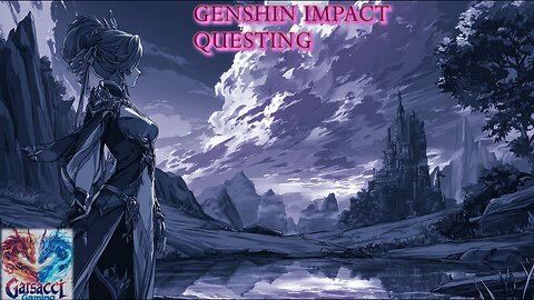 LIVE - Genshin Impact | Story Lines