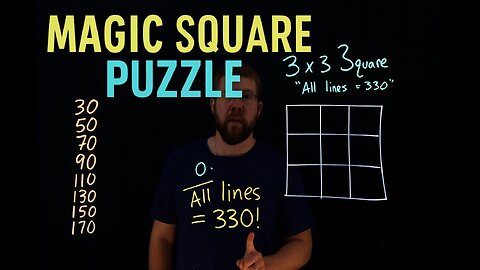 Magic Square Puzzle: Every Line = 330!
