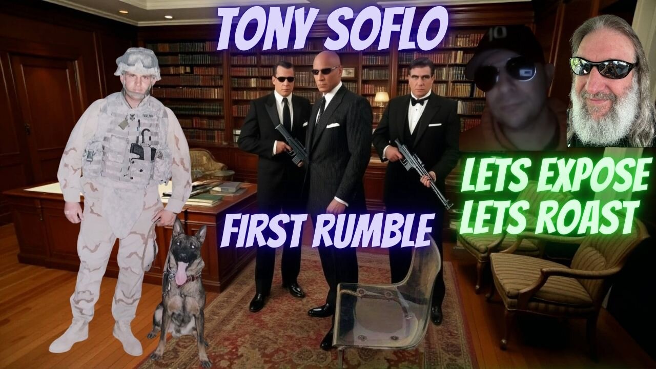 TONY SOFLO FIRST RUMBLE STREAM! LETS EXPOSE! LETS ROAST! TEFLON DON AL CAPONE STYLE!!