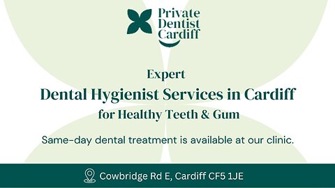 Professional Dental Hygienist Services in Cardiff – Keep Your Smile Healthy