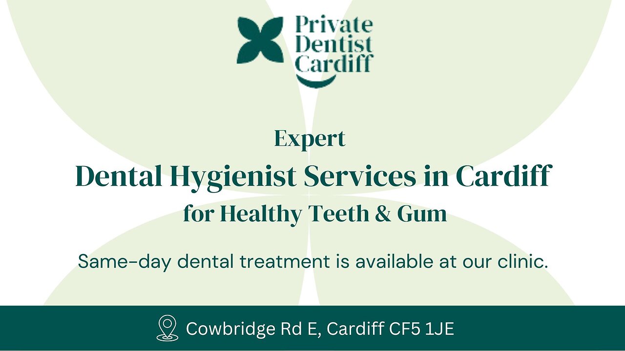 Professional Dental Hygienist Services in Cardiff – Keep Your Smile Healthy