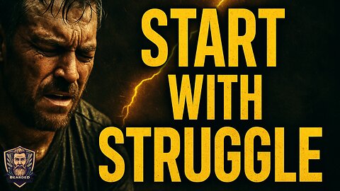 Struggle is the Beginning