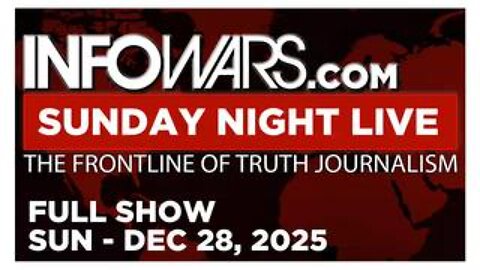 Sunday Night Live [Full] Sunday 12/28/25 • Minn. Somali Fraud Scheme = Democrat Money Laundering!